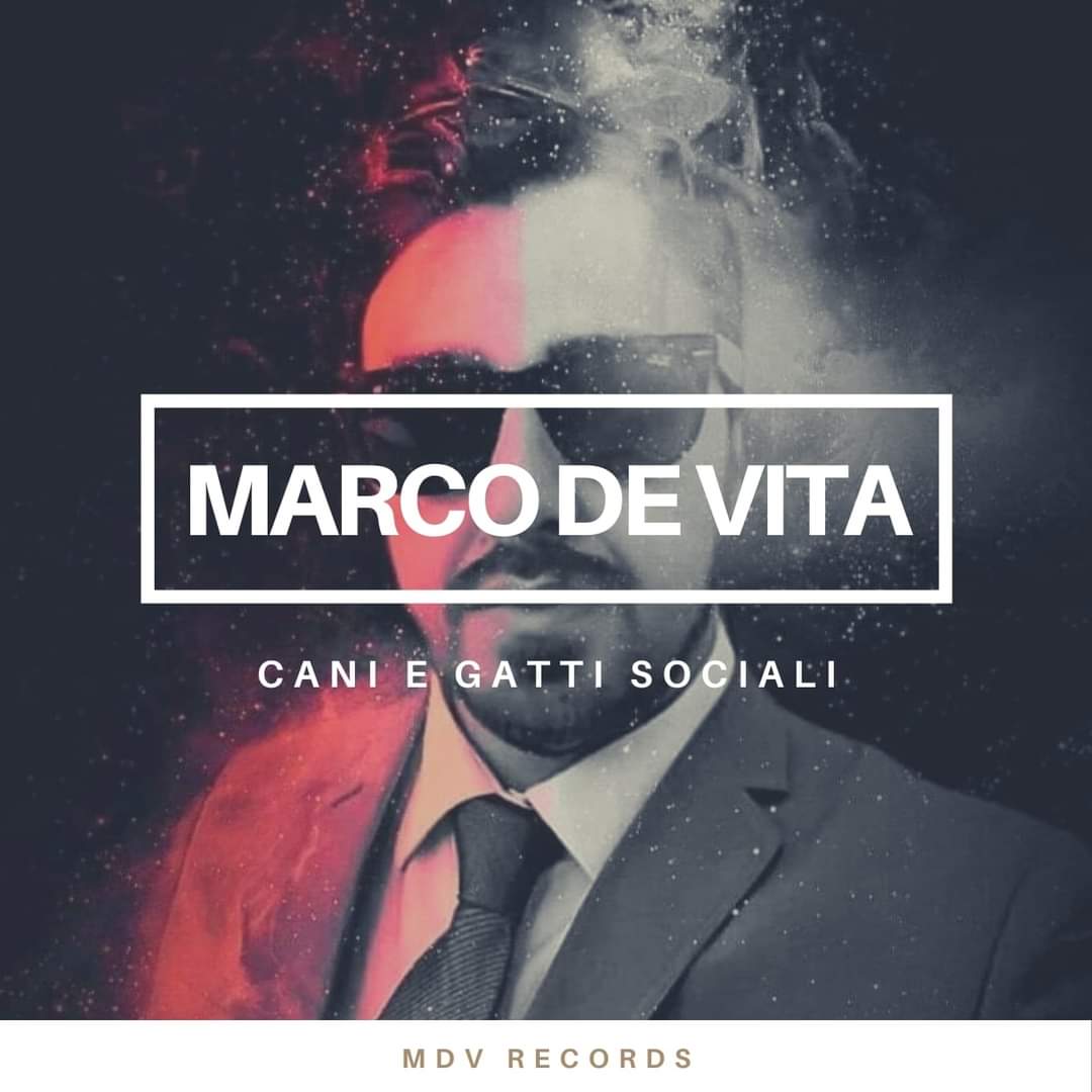 Il nuovo singolo del cantautore Marco De Vita disponibile su tutti i canali digitali