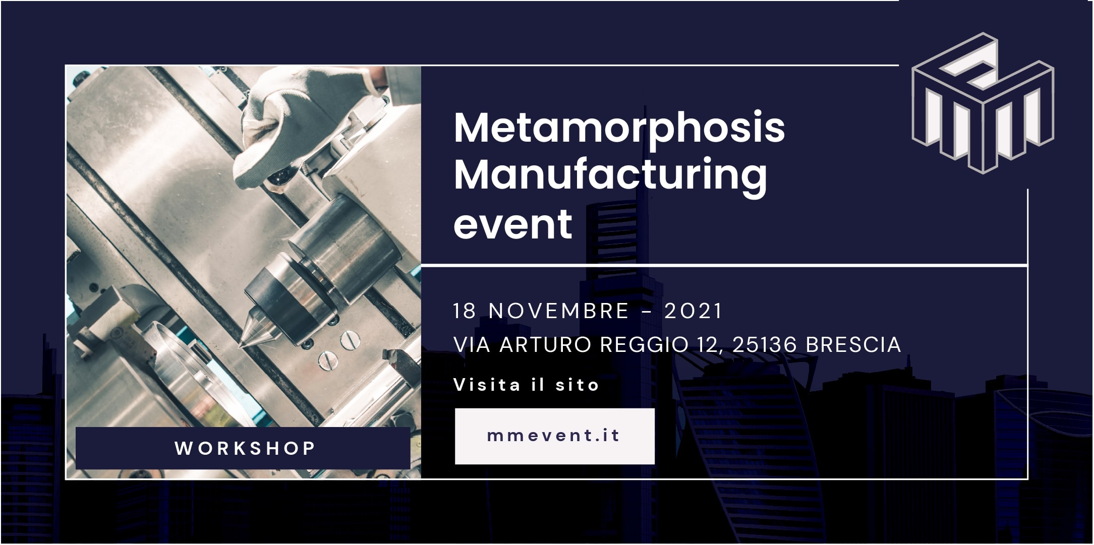 Metamorphosis Manufacturing Event: la terza edizione punta sulle agevolazioni alle imprese