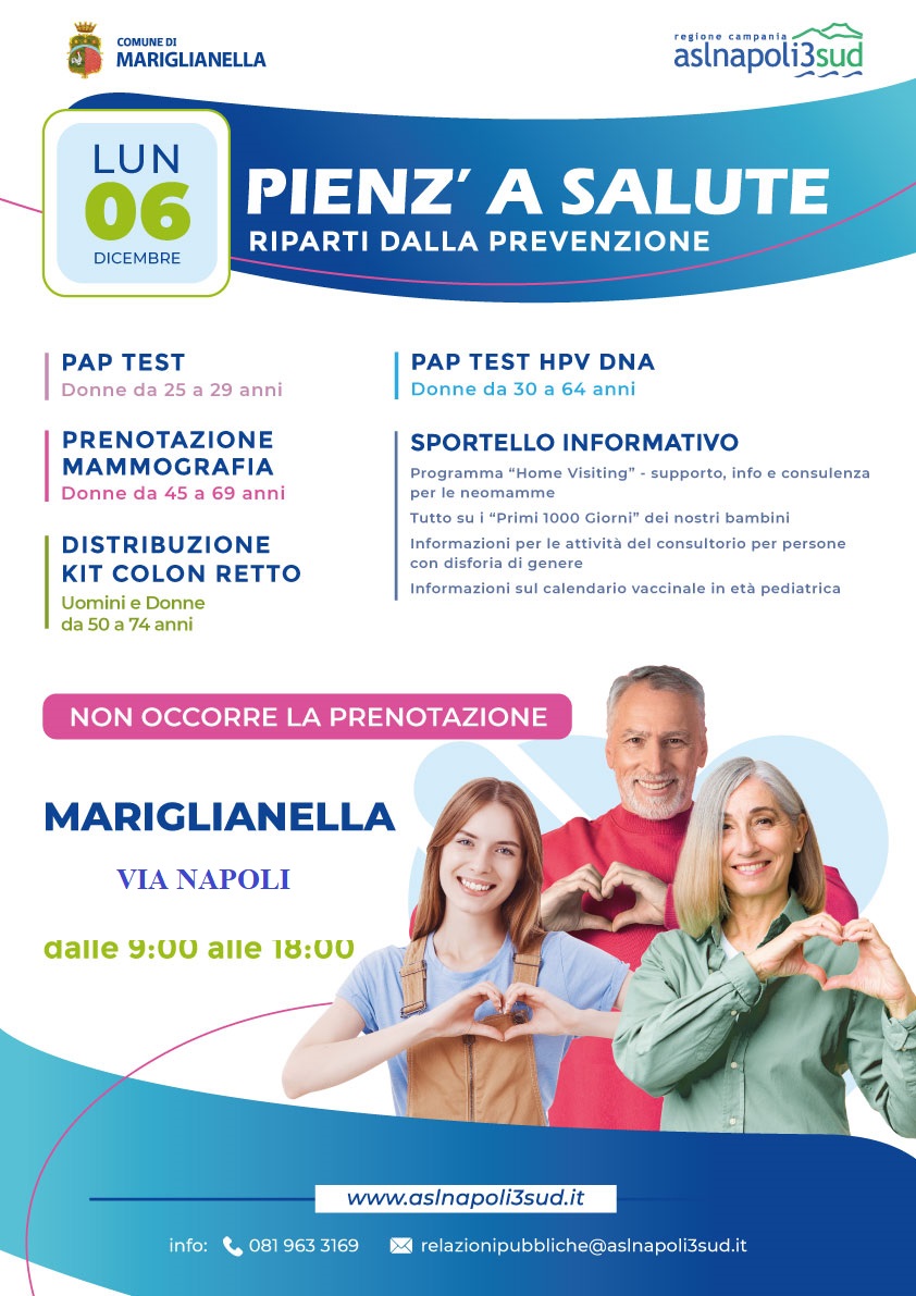 - Mariglianella, Comune ed Asl Na 3 Sud ripartono dalla Prevenzione con “Pienz’a salute” il 6 dicembre in Via Napoli.