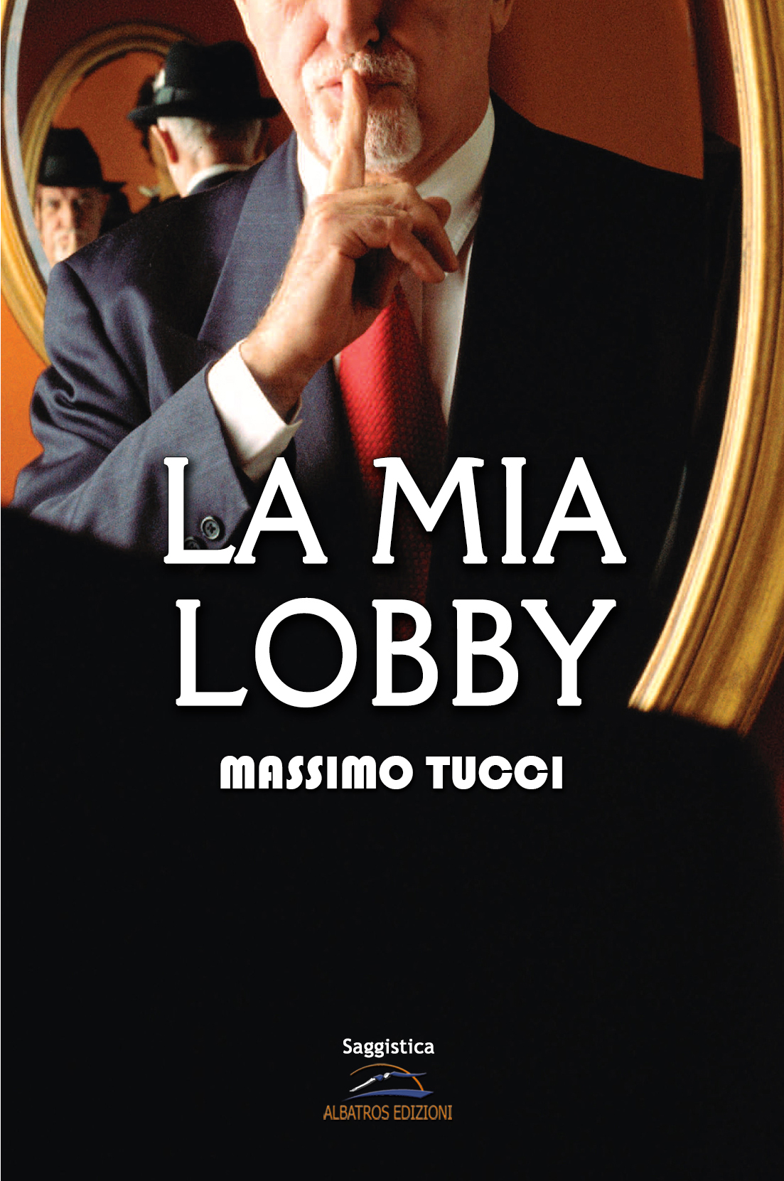LA MIA LOBBY, il libro di Massimo Tucci che fa luce sui riti e le manovre che regolano l’università italiana