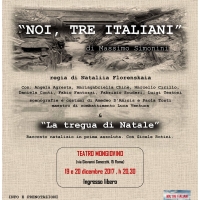 Lo spettacolo teatrale “Noi, tre Italiani” al Teatro Mongiovino di Roma il 19 e 20 dicembre. Ingresso gratuito