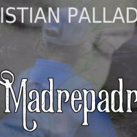 Madrepadre, il nuovo singolo di Christian Palladino 