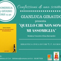 Quello che non sono mi assomiglia. Gianluca Giraudo a Cori per le Confessioni di uno Scrittore