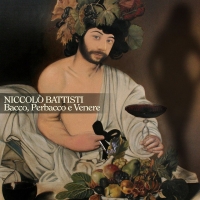  Niccolò Battisti pubblica il nuovo singolo Bacco,Perbacco e Venere 