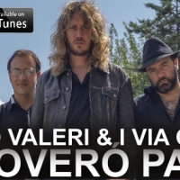 Arrivano sulla scena Mirko Valeri & I Via Greve: la band pop rock romana al debutto sul mercato discografico italiano con l’album Troverò Pace!
