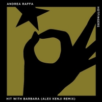  Andrea Raffa: risultati importanti per “Hit With Barbara” / Alex Kenji Remix 