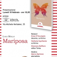 Mariposa, il libro di poesie di Luigi Mollo, edito dalla casa editrice Turisa, lunedi 18 febbraio alle ore 18 presso la Libreria Raffaello al Vomero