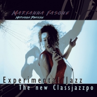 Experimental Jazz – The new classjazzpo,   nuovo album di  Marianna Fasone in arte Maryanna Phasone
