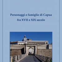 Proprietari e famiglie di Capua fra XVII e XIX secolo