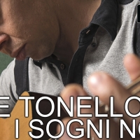 Esce “I Sogni Non Tuoi”: in radio il nuovo singolo del cantautore Davide Tonello.