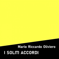 Edizioni Leucotea in collaborazione con la collana Project annuncia l’uscita in formato e Book del romanzo di Mario Riccardo Oliviero “I soliti accordi”