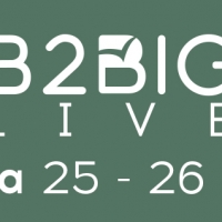 B2BIG® Live: il 25 e 26 ottobre a Bologna l’evento dell’anno sul marketing B2B in Italia