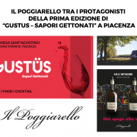 Il Poggiarello tra i protagonisti della prima edizione di “Gustus – Sapori Gettonati” a Piacenza