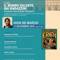 La Fondazione Premio Napoli ospita lunedì 11 novembre al Palazzo Reale di Napoli il II incontro d'autore del progetto «Il mondo salvato dai ragazzini», con l'autrice Vichi De Marchi