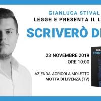 Lo scrittore veneto Gianluca Stival legge e presenta il nuovo libro “Scriverò di te” Sabato 23 novembre a Motta di Livenza (TV)