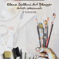 Online la seconda edizione del catalogo degli artisti selezionati di Elena Gollini Art Blogger