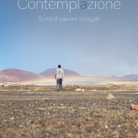 Contemplazione: il romanzo mozzafiato di Andrea Pietrangeli che fa ritrovare la gioia della vita