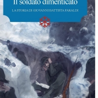 Edizioni Leucotea annuncia l’uscita del nuovo romanzo di Claudio Restelli “Il soldato dimenticato. La storia di Giovanni Battista Faraldi”.