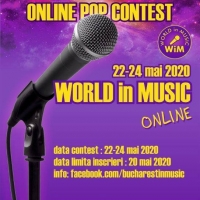 “BUCHAREST IN MUSIC” International Pop Festival cambia nome e si trasforma nel concorso online “WORLD IN MUSIC”