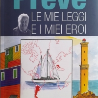 Cesare Emanuele Preve. Le mie leggi e i miei eroi