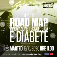 'Road map Innovazione tecnologica e diabete’ - Veneto, 6 Ottobre 2020 - ORE 11