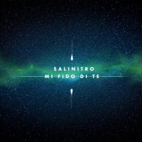 SALINITRO “Mi fido di te” il nuovo singolo estratto dall’Ep d’esordio del cantautore di origini siciliane