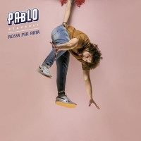 “Rossa per finta”, in radio e negli store digitali il nuovo singolo di Pablo Staccoli