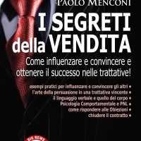 Paolo Menconi – Nel suo nuovo libro ci svela: I Segreti della Vendita.