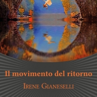 Irene Gianeselli presenta il romanzo “Il movimento del ritorno”