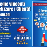Paolo Menconi ci svela nel nuovo libro, le “12 Strategie vincenti per Fidelizzare i Clienti!”