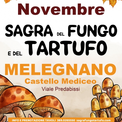 L’autunno svela i suoi sapori: al via la Sagra del Fungo e del Tartufo nel caratteristico fossato del Castello Mediceo di Melegnano