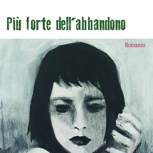 Antonella Massa presenta il romanzo “Più forte dell’abbandono”