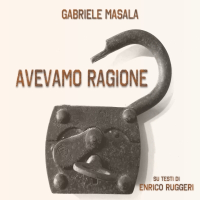 Gabriele Masala - Avevamo ragione