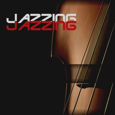 Jazzing