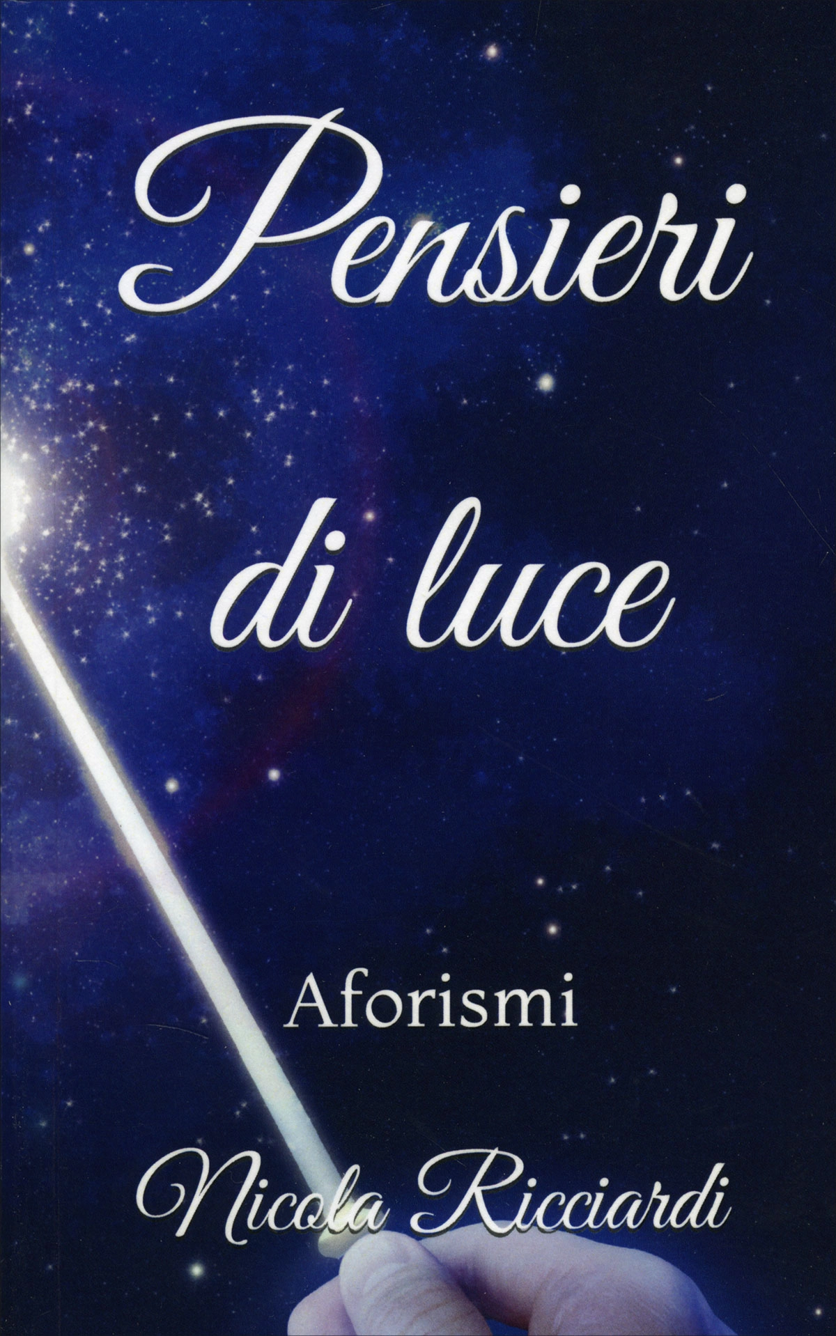 Nicola Ricciardi presenta la raccolta di aforismi “Pensieri di Luce” - Libri