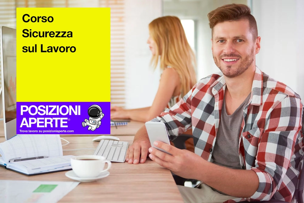 Corso Sicurezza sul Lavoro - Lavoro e Formazione