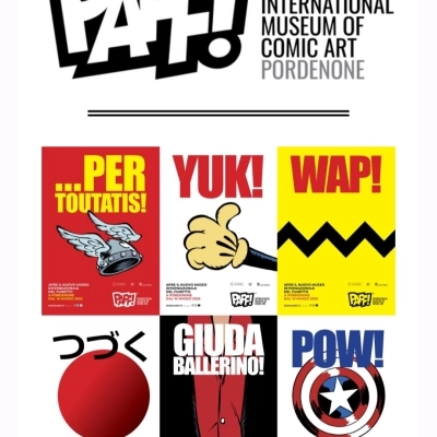 PAFF! INTERNATIONAL MUSEUM OF COMIC ART Inaugura il 10 marzo a Pordenone il nuovo museo internazionale dedicato alla nona arte