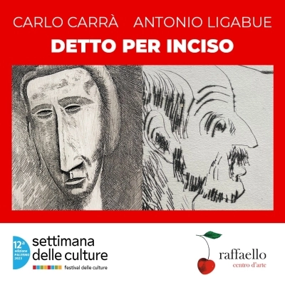 “Detto per inciso”, dal 13 al 26 maggio la bipersonale di Antonio Ligabue e Carlo Carrà