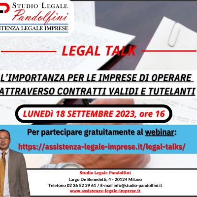 Webinar gratuito:  L’importanza per le imprese di operare attraverso contratti validi e tutelanti a cura dello Studio legale Pandolfini di Milano  lunedì 18 settembre 2023 ore 16.