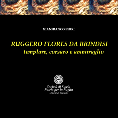 Gianfranco Perri presenta il saggio storico “Ruggero Flores da Brindisi: templare, corsaro e ammiraglio”