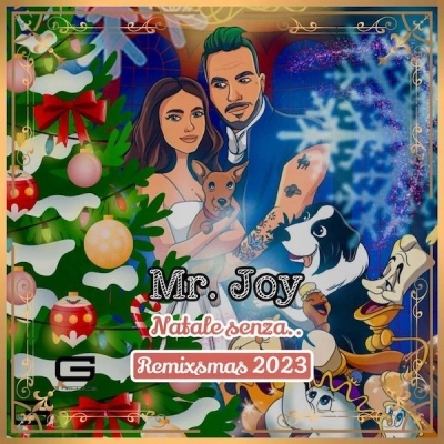 Mr. Joy Natale senza.. Remixsmas 2023