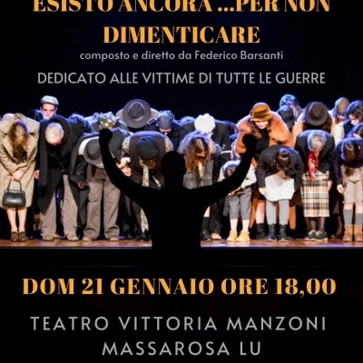 Al Teatro Vittoria Manzoni di Massarosa “ESISTO ANCORA …per non dimenticare”