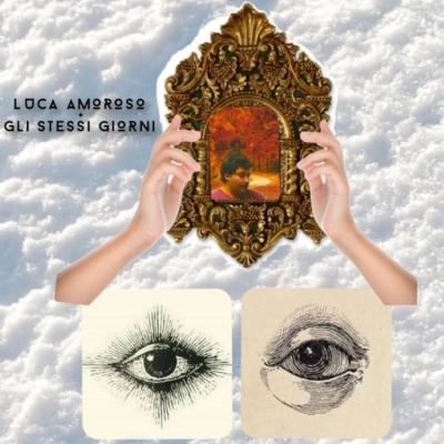 Luca Amoroso - “Gli Stessi Giorni”