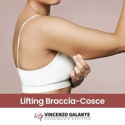 Lifting Braccia - Cosce Lipofilling Dott. Vincenzo Galante a Roma