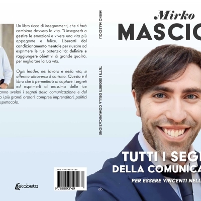 Esce il nuovo libro dell’attore, regista e conduttore  Mirko Mascioli   “Tutti i segreti della comunicazione” 16,90€.  
