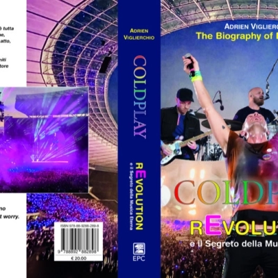 Coldplay rEvolution e il segreto della musica eterna. The Biography of Dreamers 