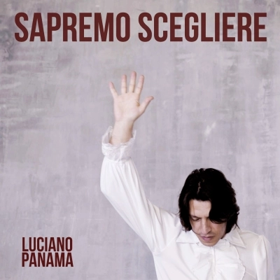 SAPREMO SCEGLIERE: Il nuovo singolo di Luciano Panama, la genitorialità nella società moderna