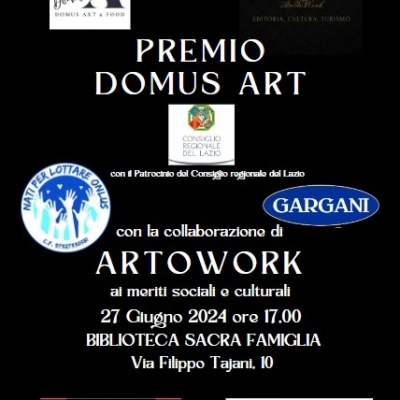 Prima edizione Premio Domus Art ai meriti sociali e culturali  con la partecipazione di ArtoWork
