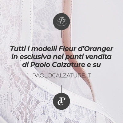 Scarpe Sposa Paolo Calzature & Fleur d'Oranger: La Nuova Collezione Esclusiva