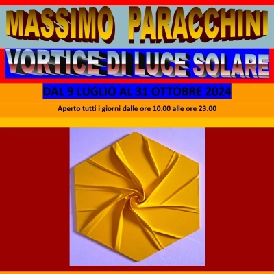 MASSIMO PARACCHINI – VORTICE di LUCE SOLARE ALLA GALLERIA NOLI ARTE